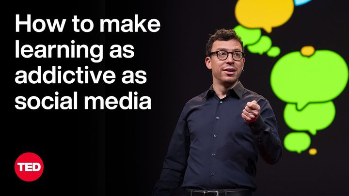 How to Make Learning as Addictive as Social Media | Luis Von Ahn | TED