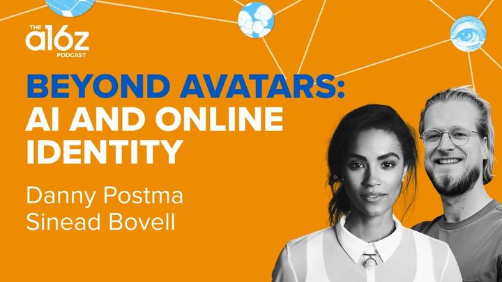 How AI is Reshaping Online Identity | Danny Postma and Sinead Bovell | a16z Podcast