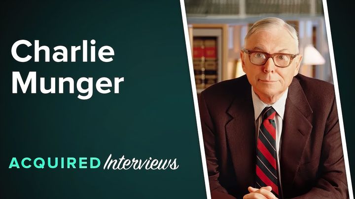 Investment Wisdom from Charlie Munger: Lessons from a Lifetime of Experience | Acquired