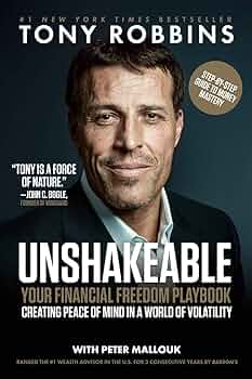 Unshakeable: Your Financial Freedom Playbook – Anthony Robbins