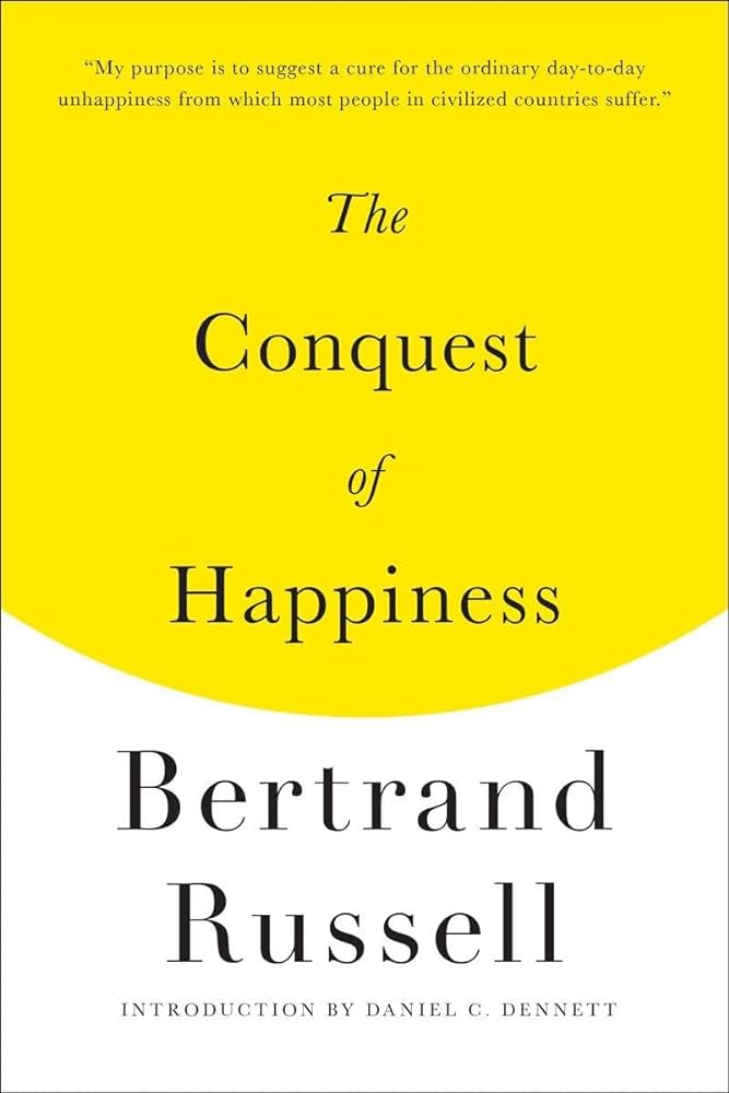 The Conquest of Happiness – Bertrand Russell
