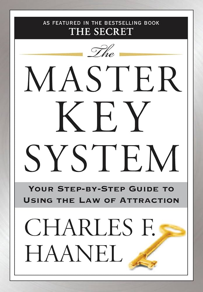 The Master Key System – Charles F. Haanel