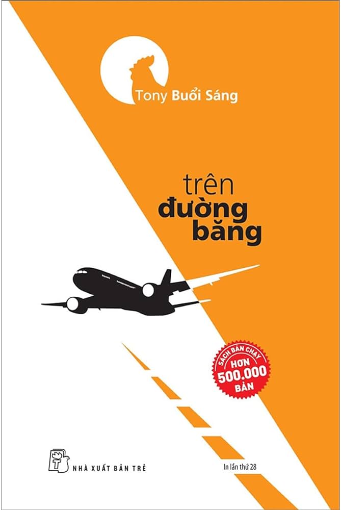 Trên đường băng – Tony Buổi Sáng